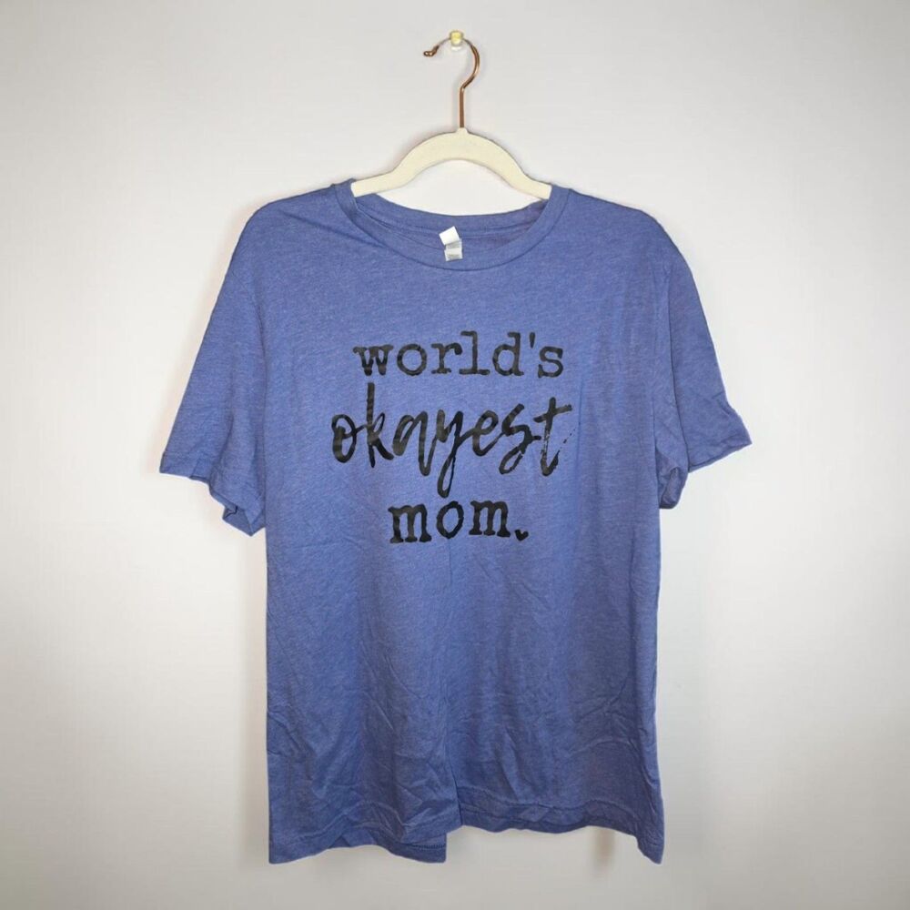 World’s Okayest Mom Graphic Tee, Funny Mom Shirt, Bella Canvas T Shirt - Picture 2 of 4